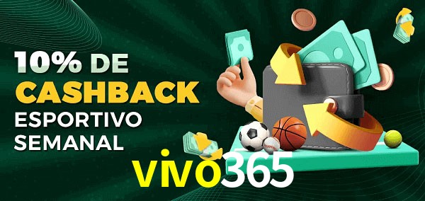 10% de bônus de cashback na vivo365